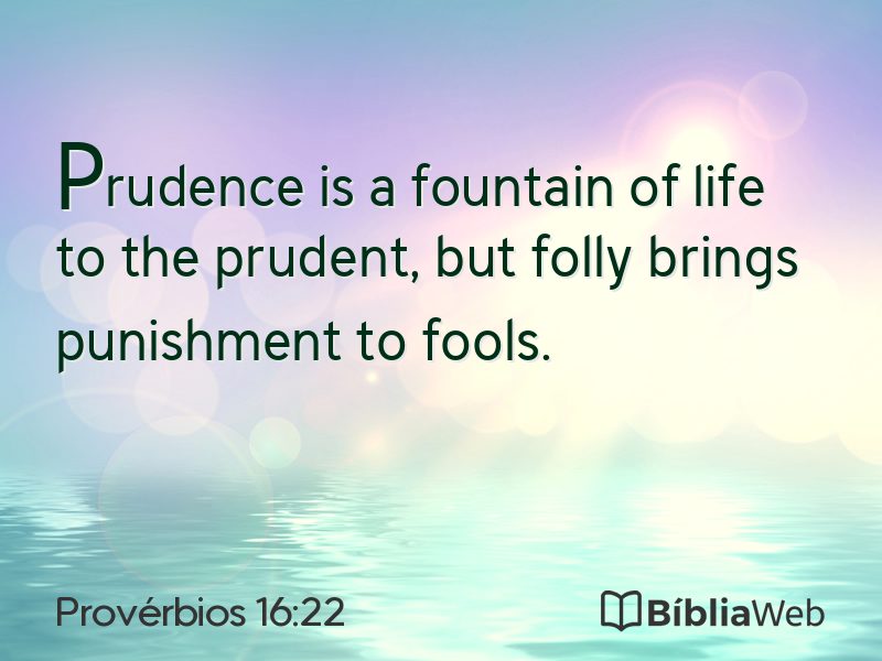 Provérbios 16:22 em imagem para compartilhar
