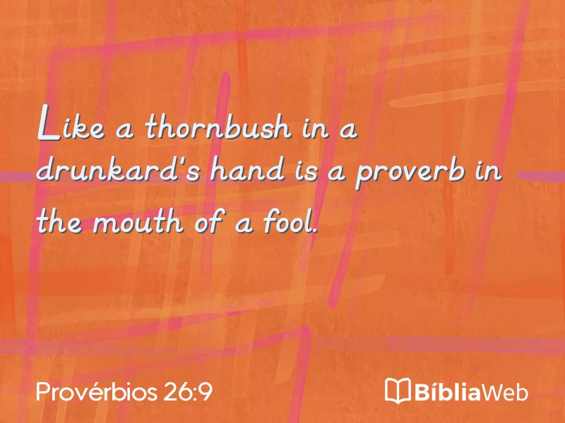 Provérbios 26:9 em imagem para compartilhar
