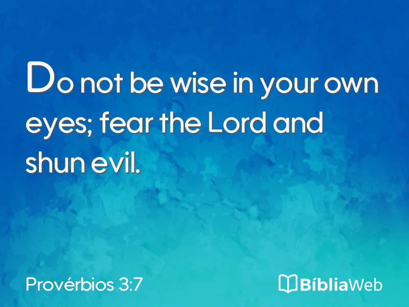 Provérbios 3:7 em imagem para compartilhar