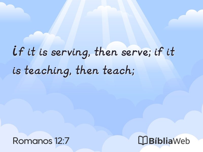 Romanos 12:7 em imagem para compartilhar