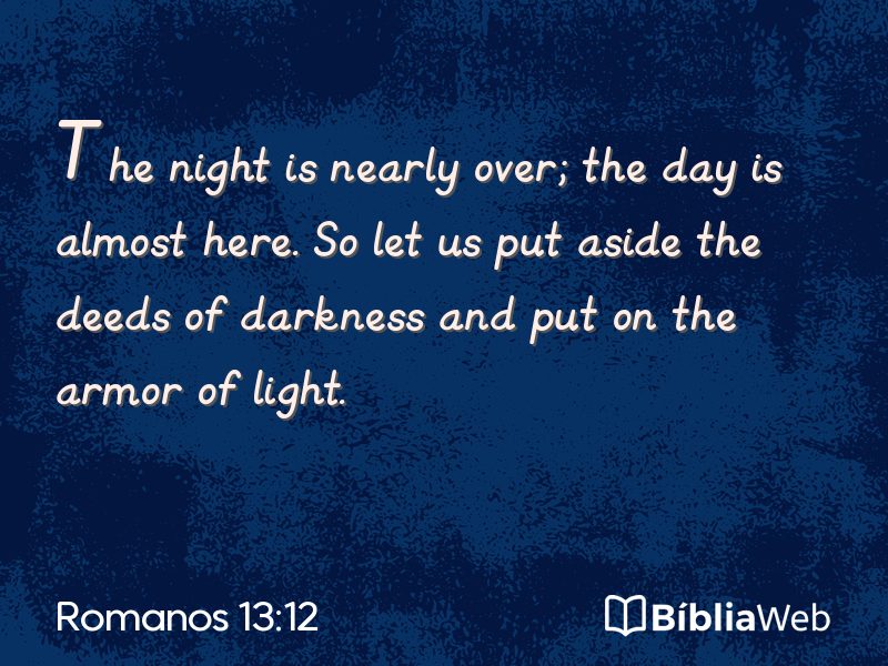 Romanos 13:12 em imagem para compartilhar