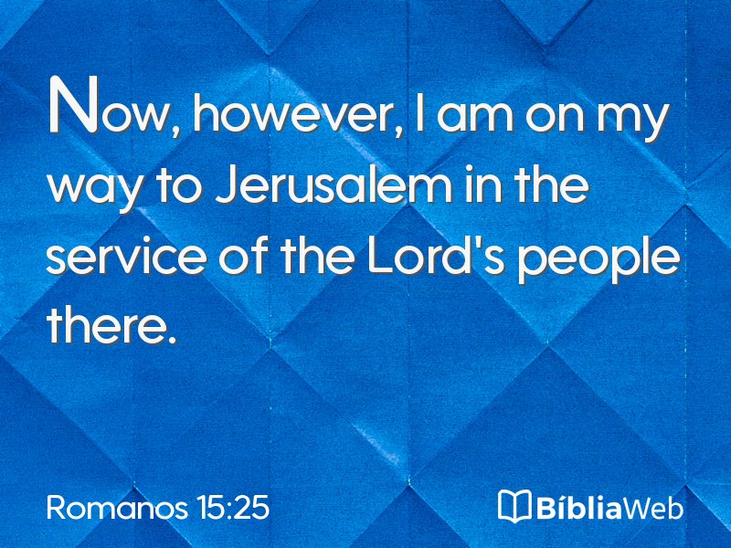 Romanos 15:25 em imagem para compartilhar
