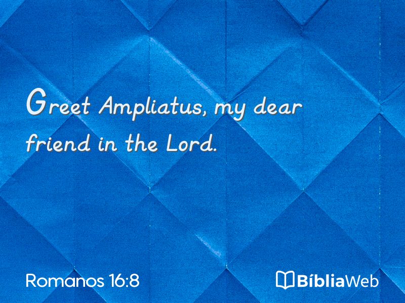 Romanos 16:8 em imagem para compartilhar
