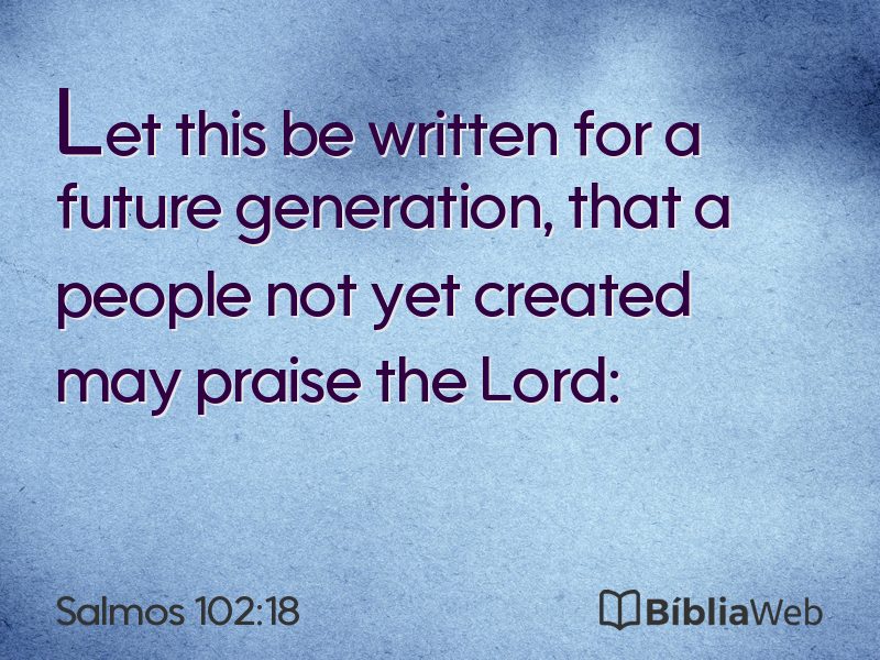 Salmos 102:18 em imagem para compartilhar