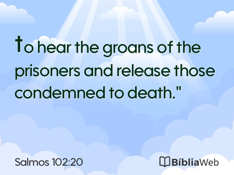 Salmos 102:20 em imagem para compartilhar