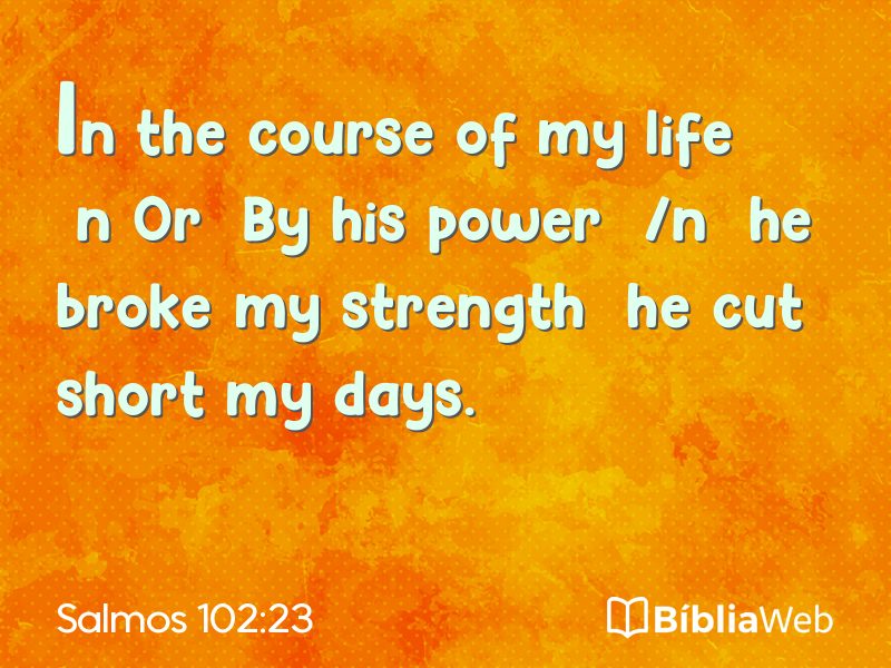 Salmos 102:23 em imagem para compartilhar