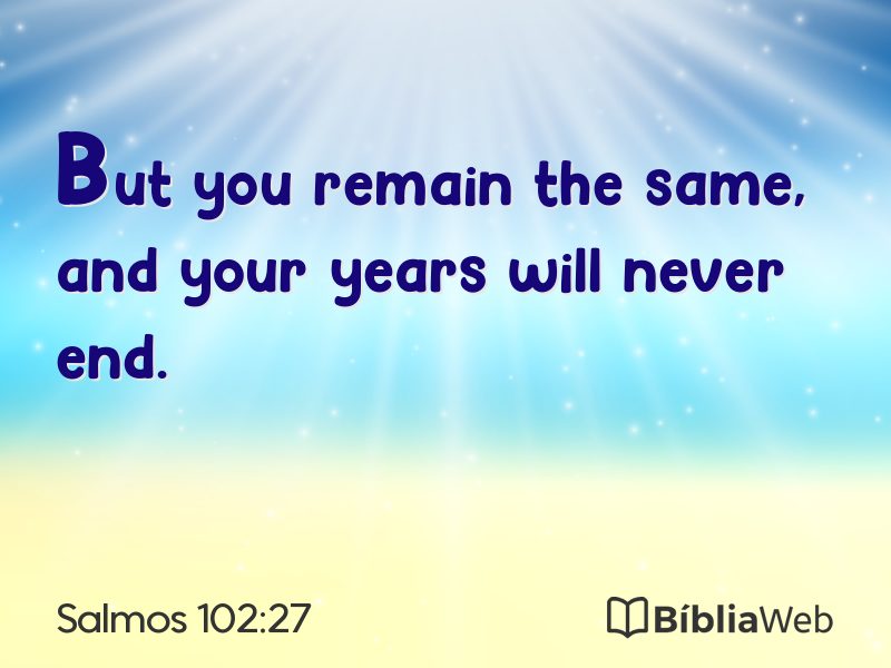 Salmos 102:27 em imagem para compartilhar