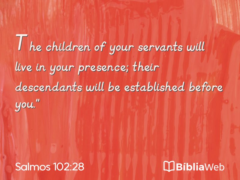 Salmos 102:28 em imagem para compartilhar