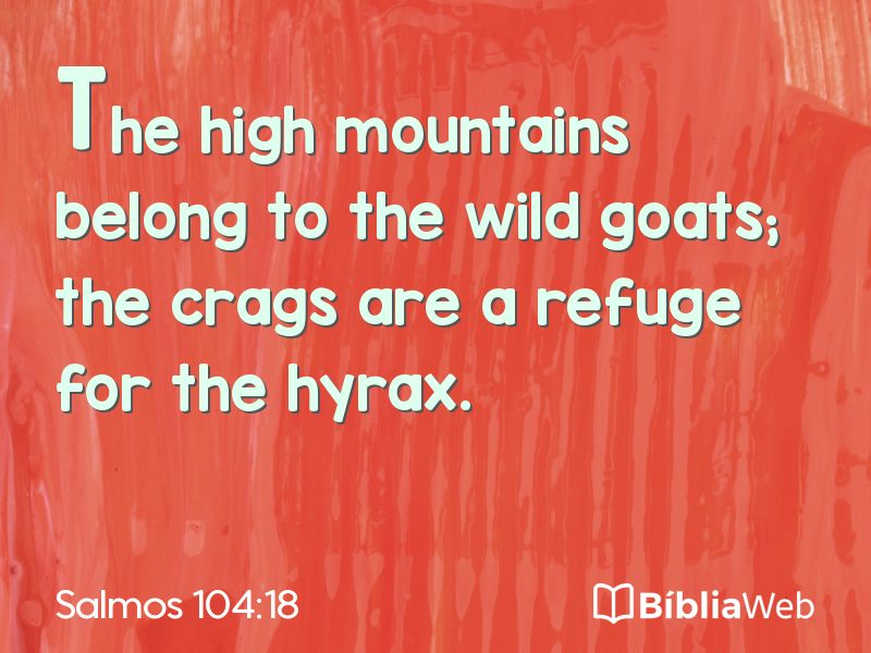 Salmos 104:18 em imagem para compartilhar