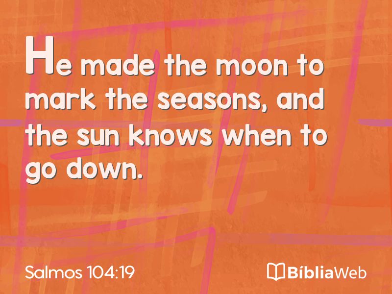Salmos 104:19 em imagem para compartilhar