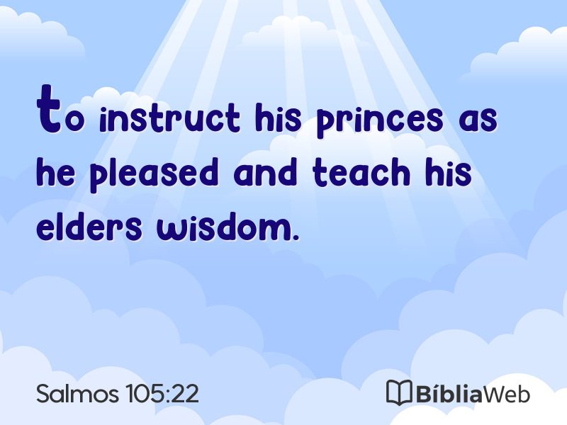 Salmos 105:22 em imagem para compartilhar