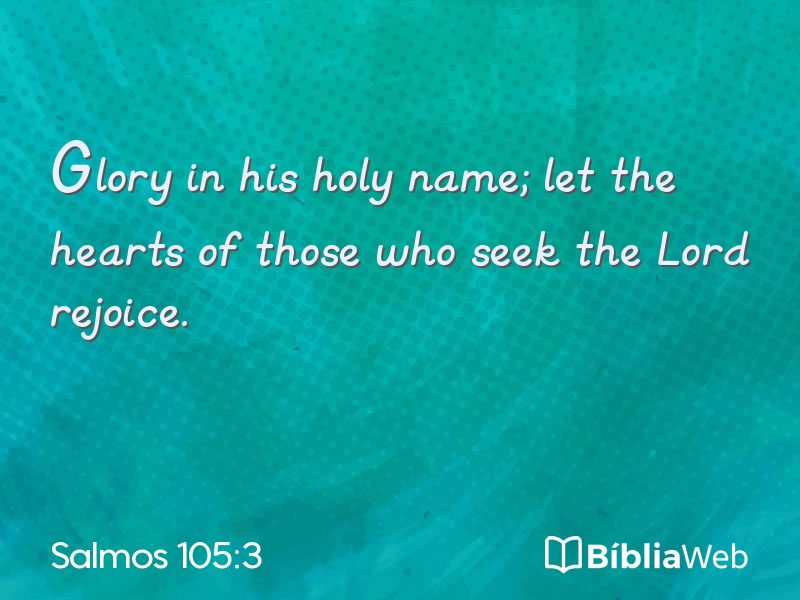 Salmos 105:3 em imagem para compartilhar
