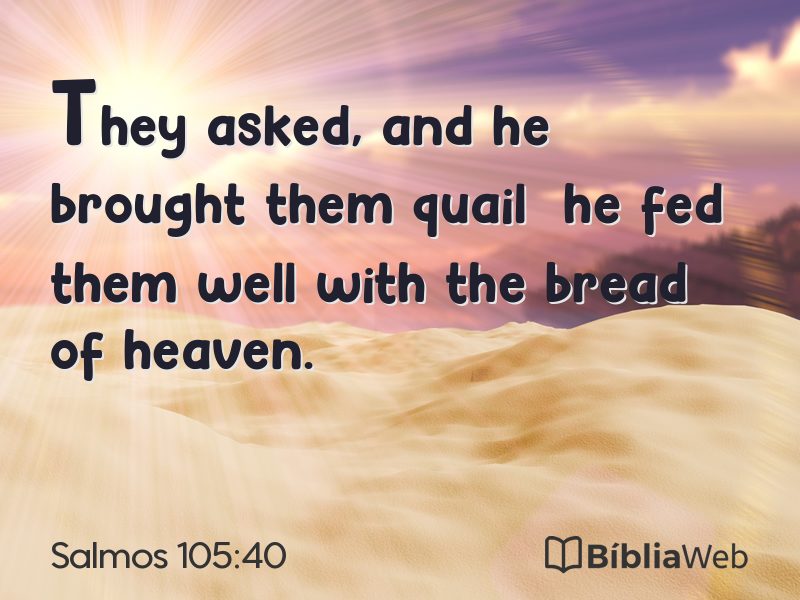 Salmos 105:40 em imagem para compartilhar