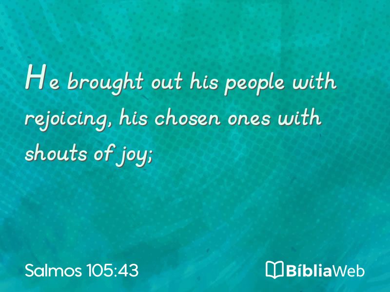 Salmos 105:43 em imagem para compartilhar