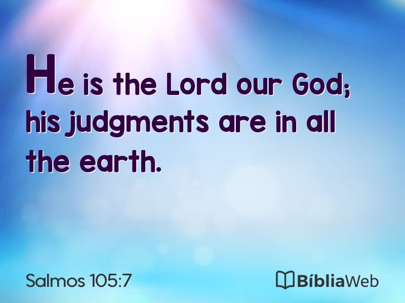Salmos 105:7 em imagem para compartilhar