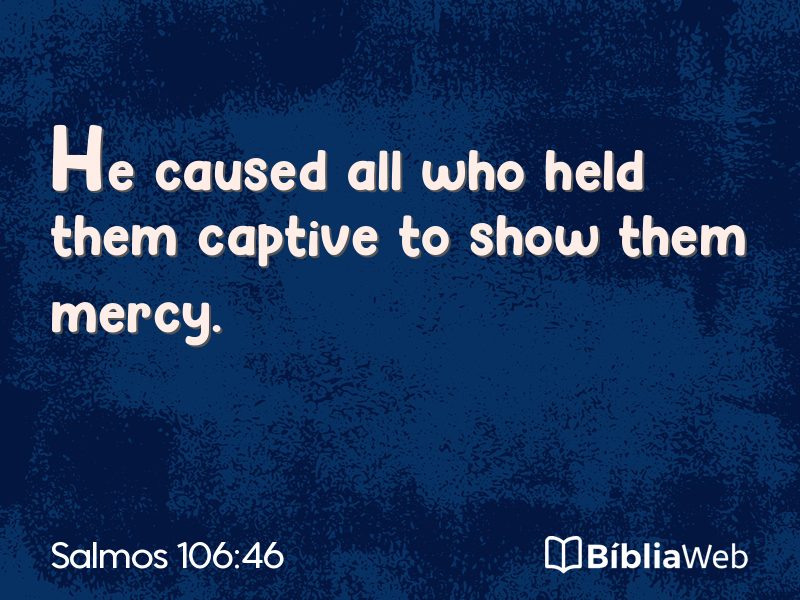 Salmos 106:46 em imagem para compartilhar