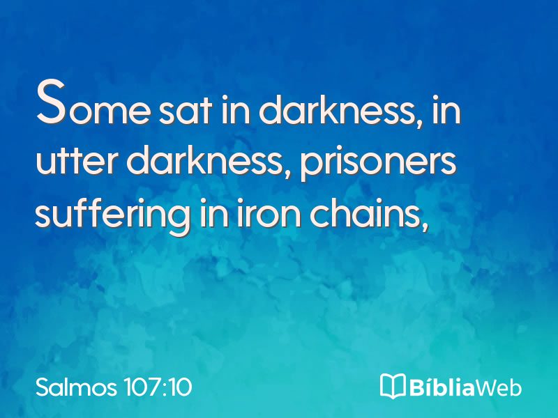 Salmos 107:10 em imagem para compartilhar