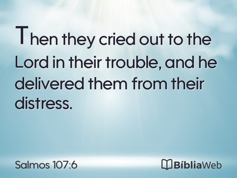 Salmos 107:6 em imagem para compartilhar