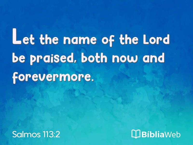Salmos 113:2 em imagem para compartilhar