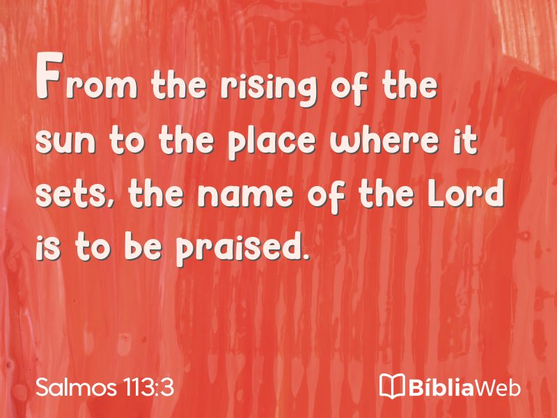 Salmos 113:3 em imagem para compartilhar