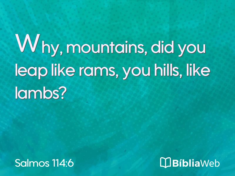 Salmos 114:6 em imagem para compartilhar
