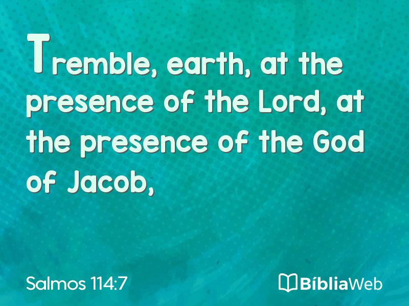 Salmos 114:7 em imagem para compartilhar
