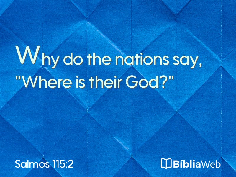 Salmos 115:2 em imagem para compartilhar