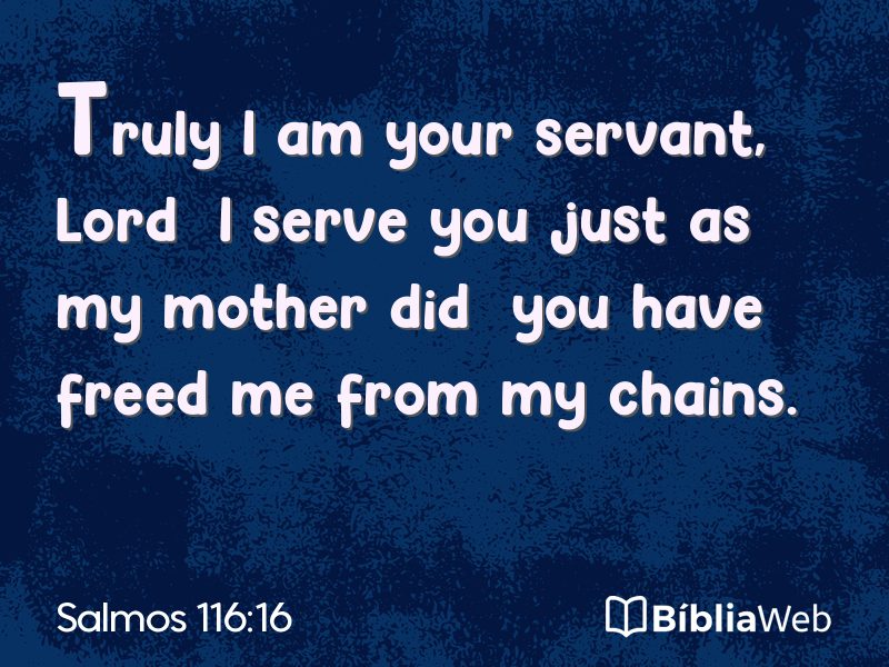 Salmos 116:16 em imagem para compartilhar