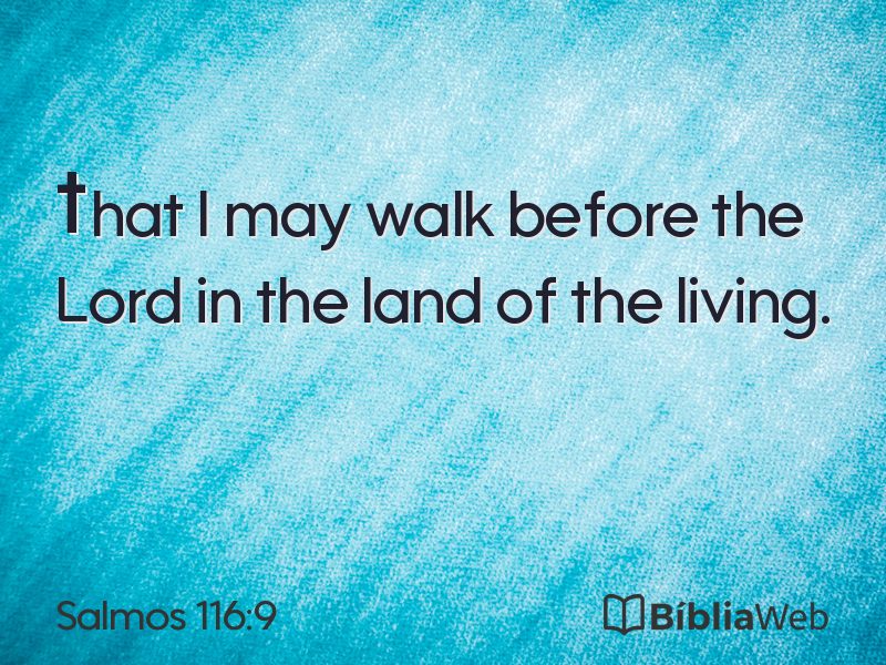 Salmos 116:9 em imagem para compartilhar