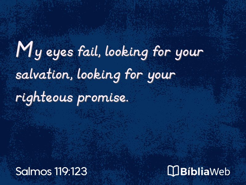 Salmos 119:123 em imagem para compartilhar