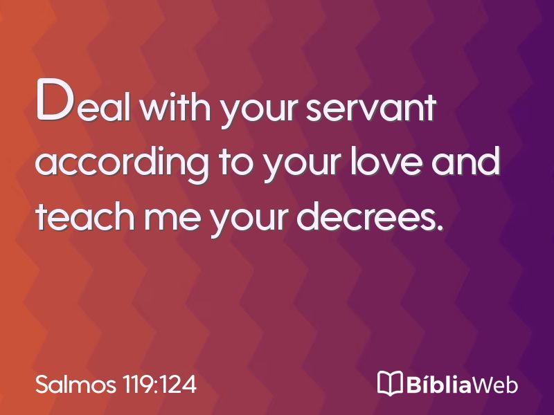 Salmos 119:124 em imagem para compartilhar