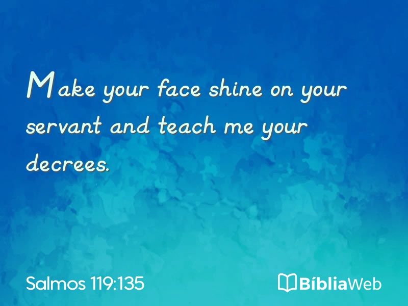 Salmos 119:135 em imagem para compartilhar