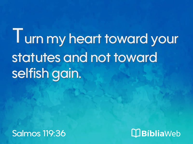 Salmos 119:36 em imagem para compartilhar