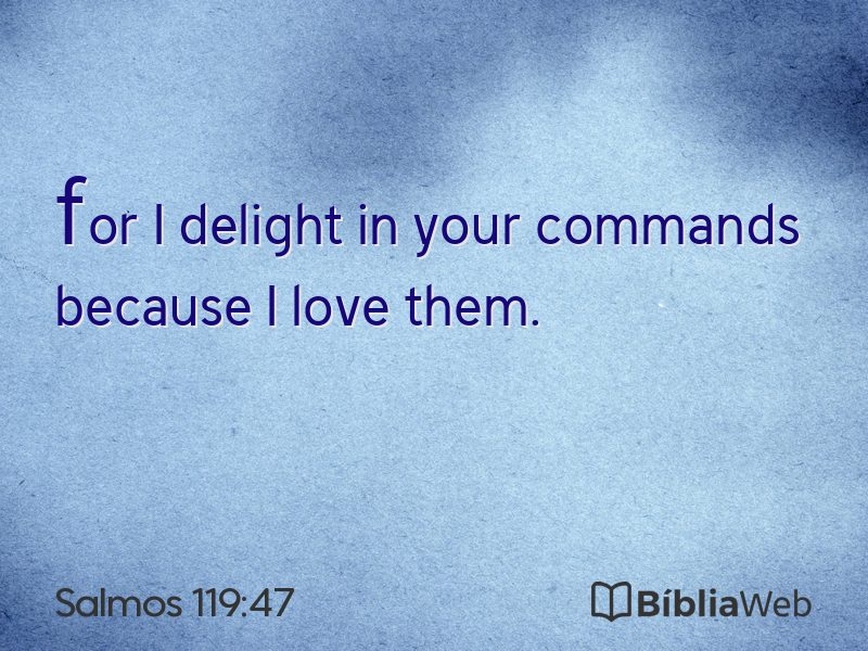Salmos 119:47 em imagem para compartilhar