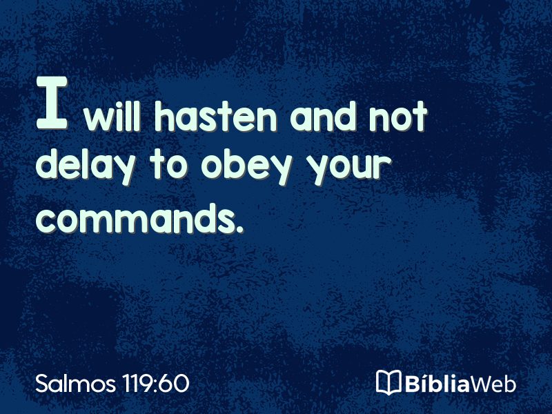 Salmos 119:60 em imagem para compartilhar