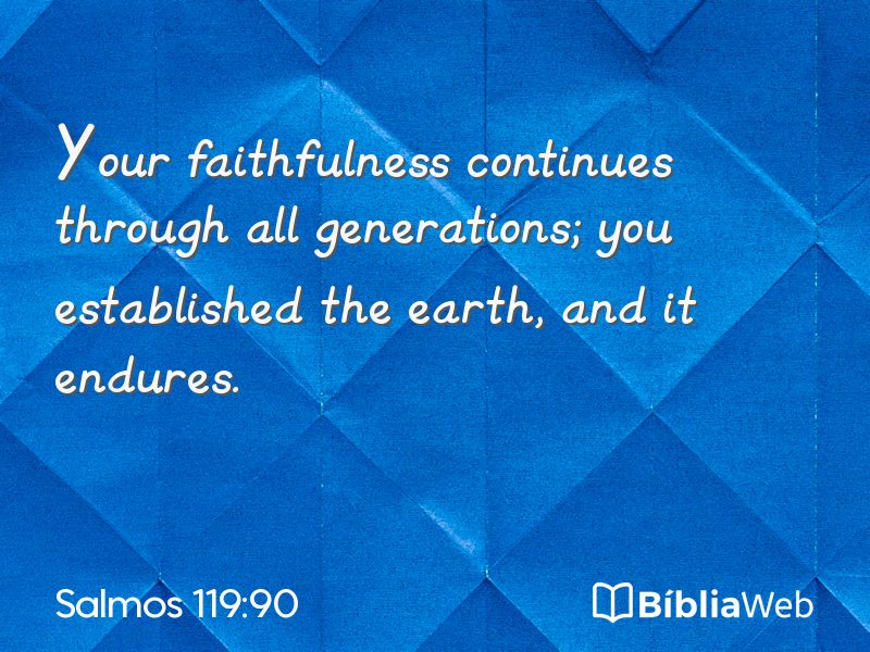 Salmos 119:90 em imagem para compartilhar
