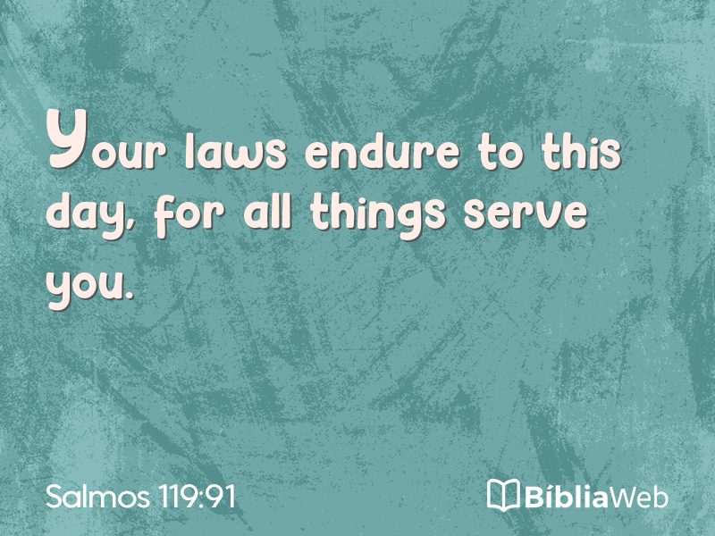 Salmos 119:91 em imagem para compartilhar