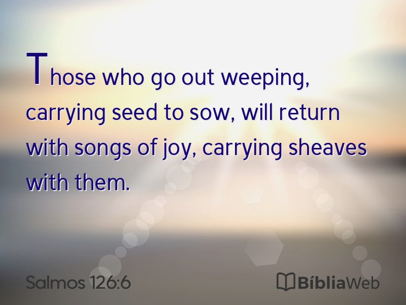 Salmos 126:6 em imagem para compartilhar