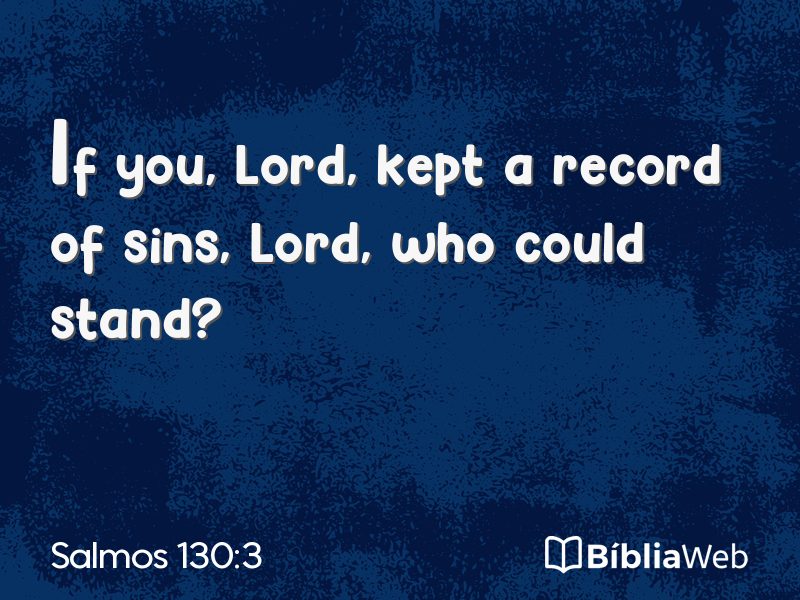 Salmos 130:3 em imagem para compartilhar
