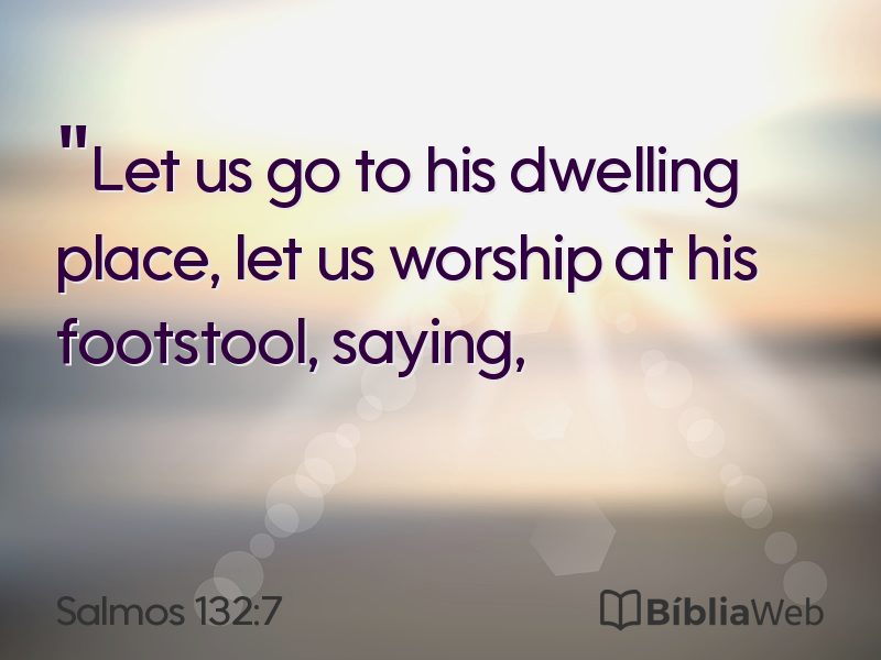 Salmos 132:7 em imagem para compartilhar