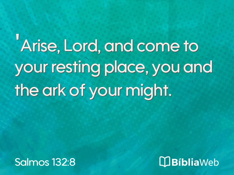 Salmos 132:8 em imagem para compartilhar