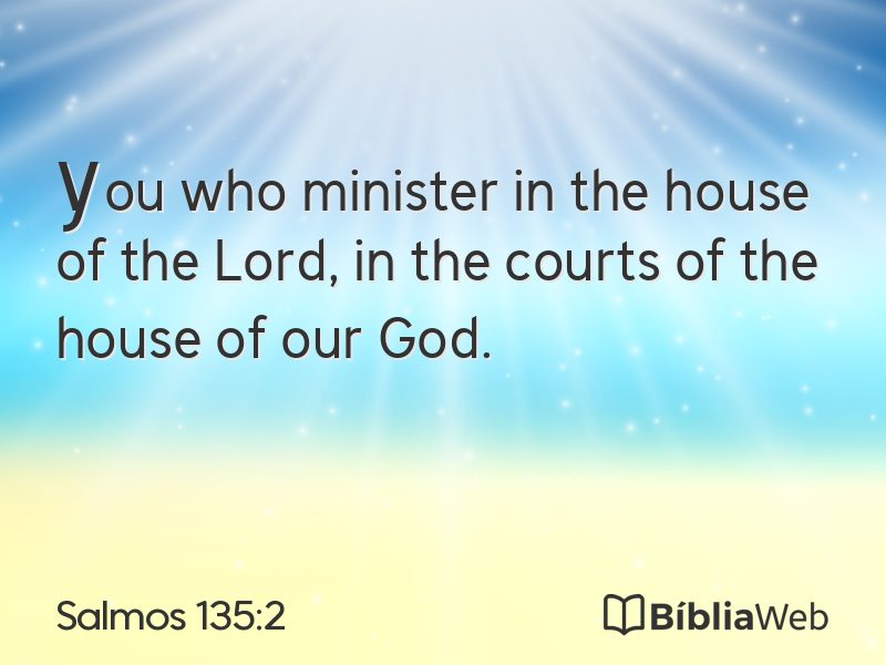 Salmos 135:2 em imagem para compartilhar