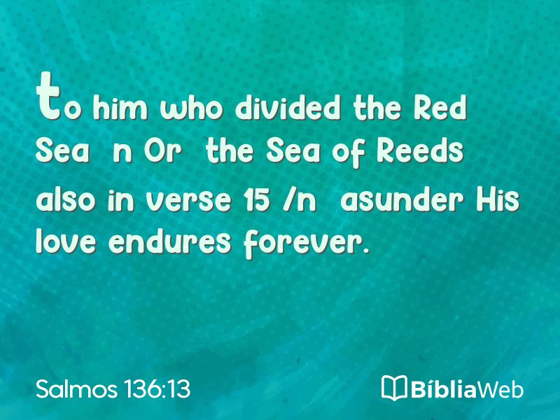 Salmos 136:13 em imagem para compartilhar