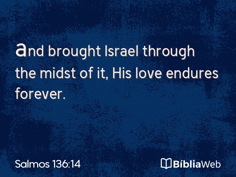 Salmos 136:14 em imagem para compartilhar