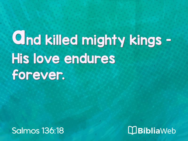 Salmos 136:18 em imagem para compartilhar