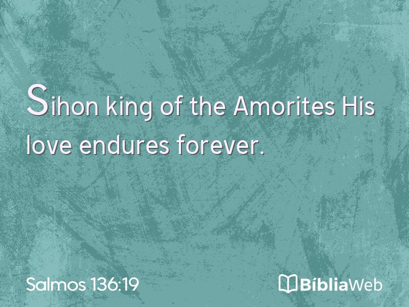 Salmos 136:19 em imagem para compartilhar