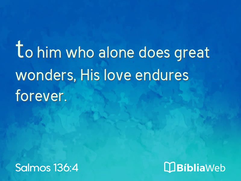 Salmos 136:4 em imagem para compartilhar