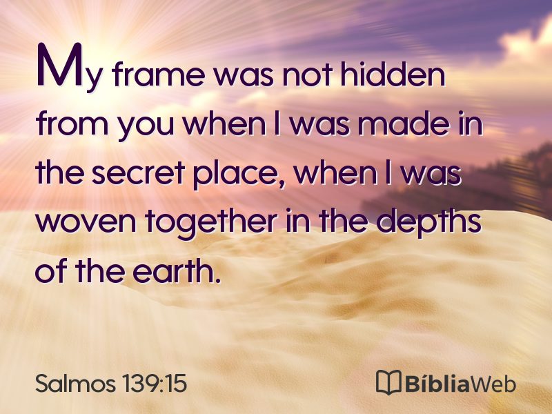 Salmos 139:15 em imagem para compartilhar