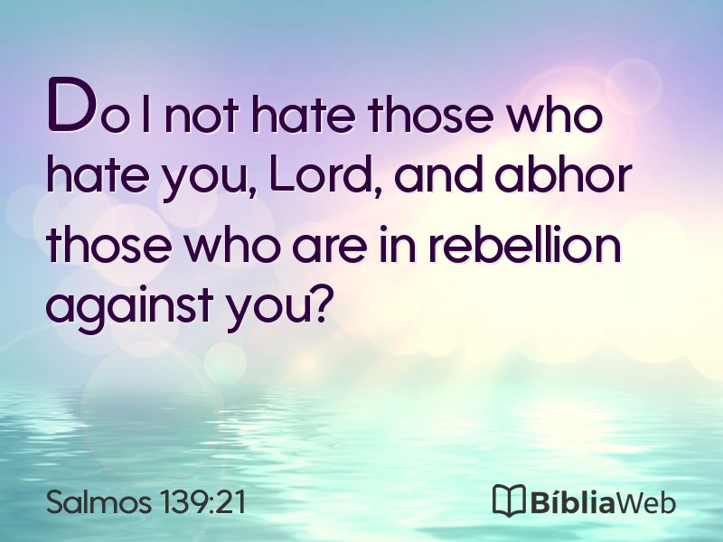 Salmos 139:21 em imagem para compartilhar