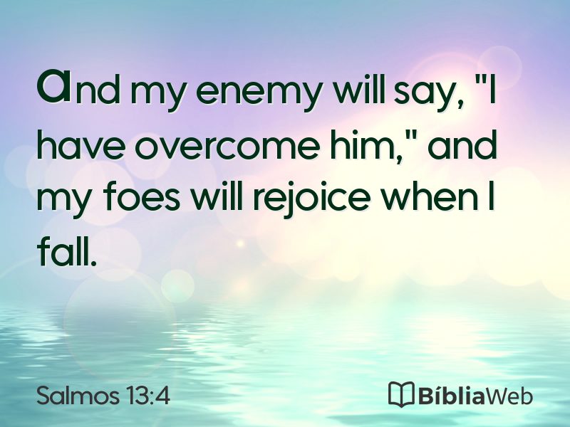 Salmos 13:4 em imagem para compartilhar